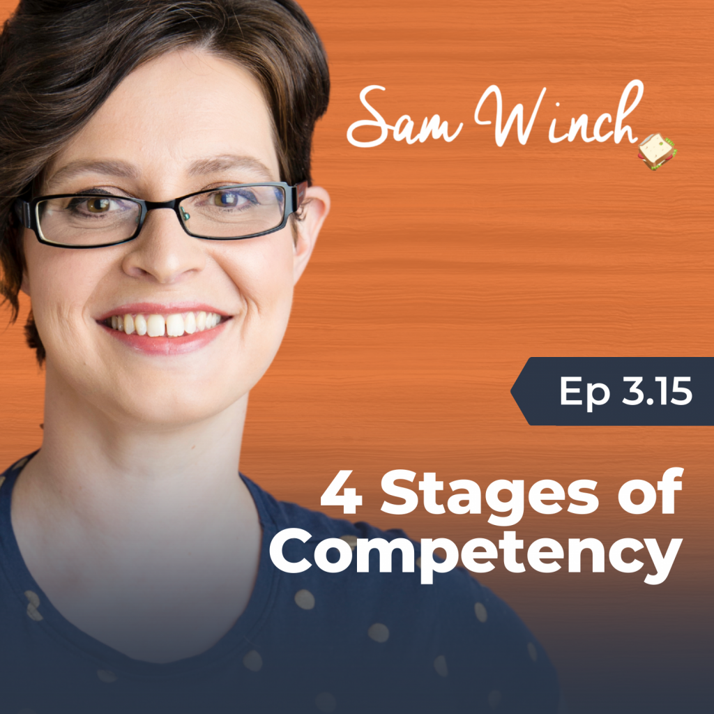4-stages-of-competency-episode-3-15-sam-winch